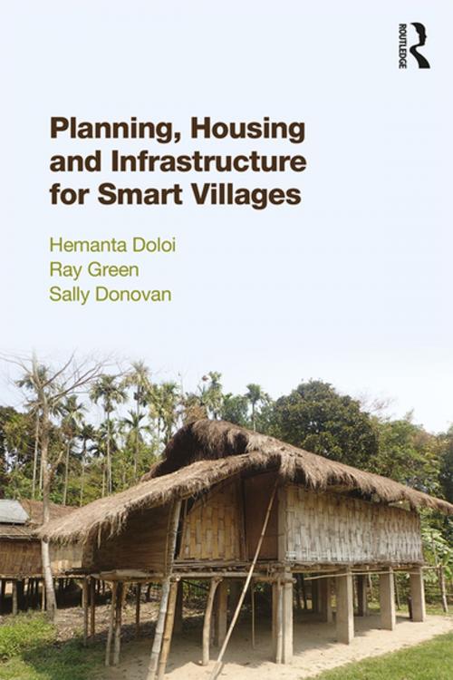 Cover of the book Planning, Housing and Infrastructure for Smart Villages by Hemanta Doloi, Ray Green, Sally Donovan, CRC Press