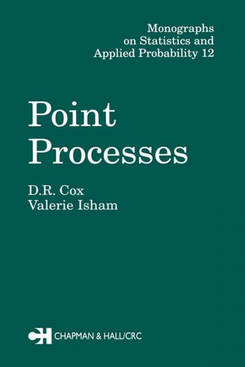 Cover of the book Point Processes by D.R. Cox, Valerie Isham, CRC Press