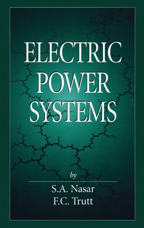 Cover of the book Electric Power Systems by Syed A. Nasar, F.C Trutt, CRC Press