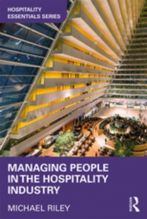 Cover of the book Managing People in the Hospitality Industry by Michael Riley, Taylor and Francis