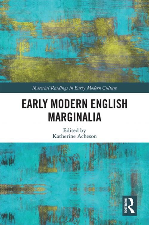 Cover of the book Early Modern English Marginalia by , Taylor and Francis