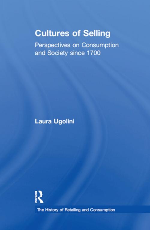 Cover of the book Cultures of Selling by Laura Ugolini, Taylor and Francis