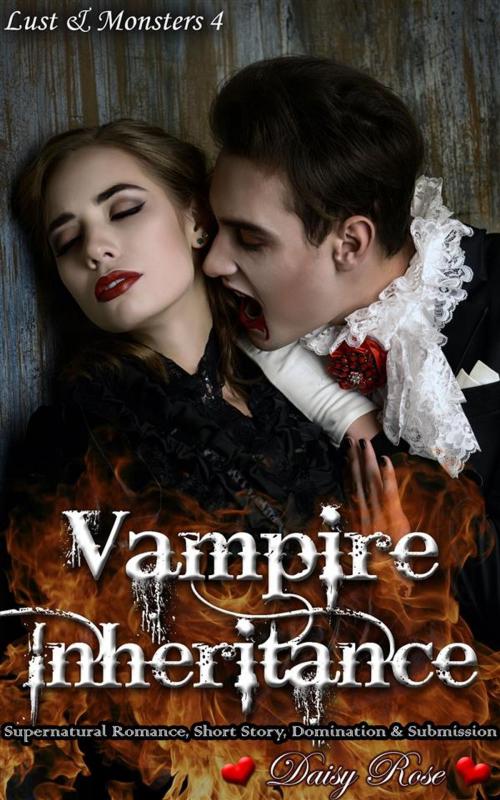 Cover of the book Vampire Inheritance by Daisy Rose, Boruma Publishing