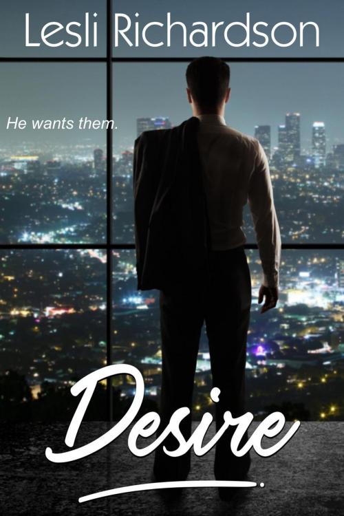 Cover of the book Desire by Lesli Richardson, Lesli Richardson