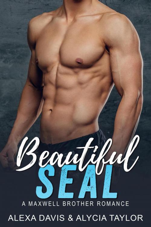 Cover of the book Beautiful Seal by Alexa Davis, Alycia Taylor, Alexa Davis