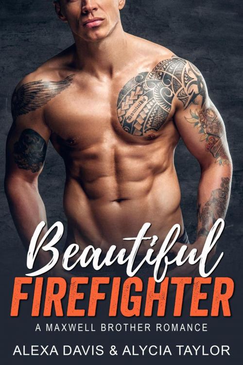 Cover of the book Beautiful Firefighter by Alexa Davis, Alexa Davis