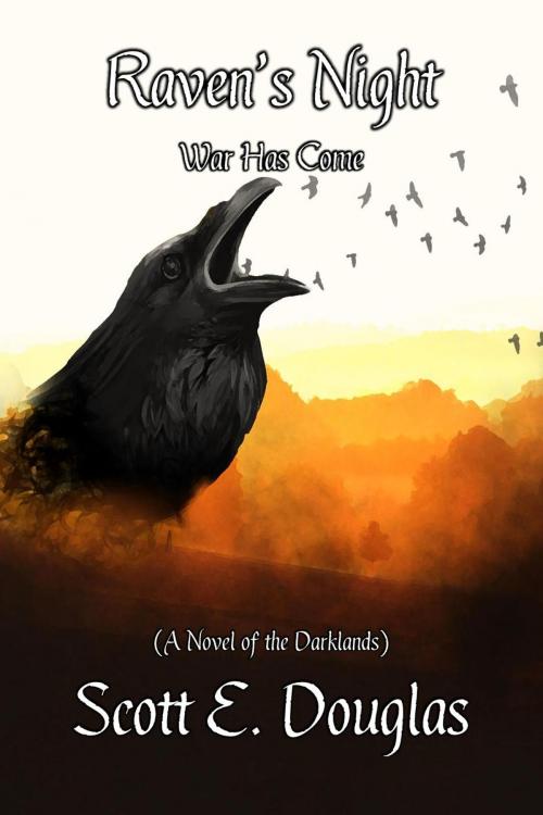 Cover of the book Raven's Night by Scott E. Douglas, Scott E. Douglas