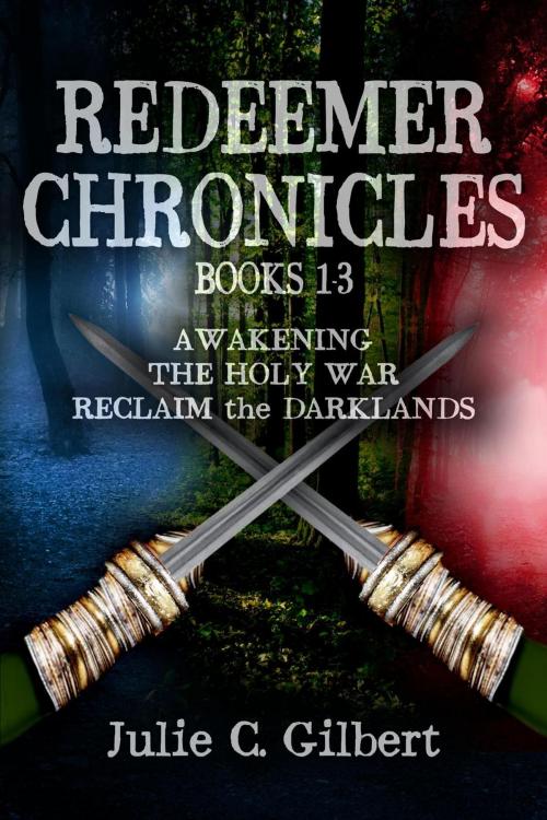 Cover of the book Redeemer Chronicles Books 1-3 by Julie C. Gilbert, Julie C. Gilbert