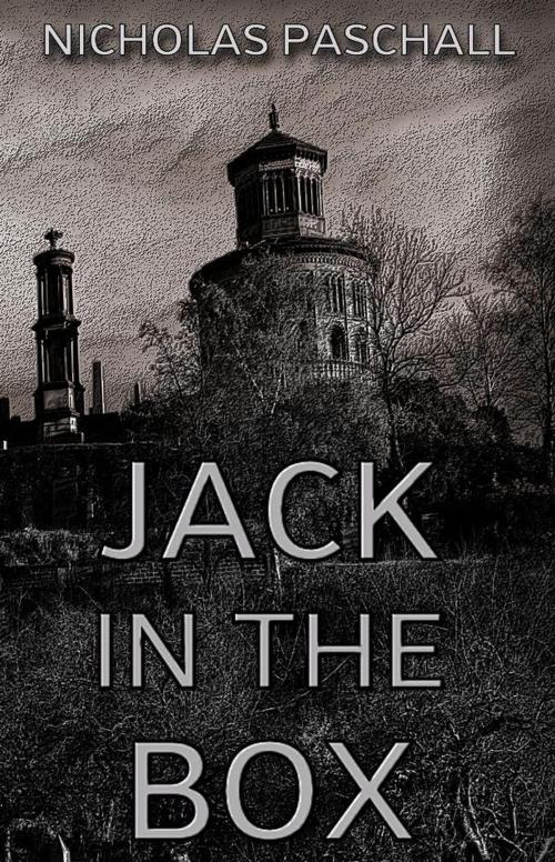 Cover of the book Jack in the Box by Nicholas Paschall, Stitched Smile Publications
