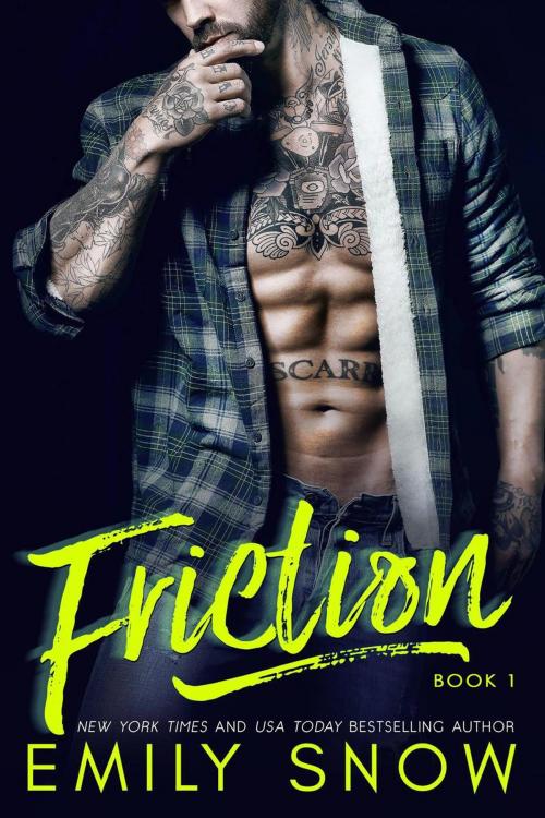Cover of the book Friction: Part 1 by Emily Snow, Emily Snow