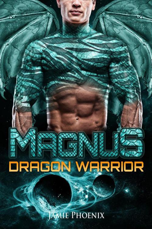 Cover of the book Magnus: Dragon Warrior by Jamie Phoenix, Ashley West, Monster Media LLC