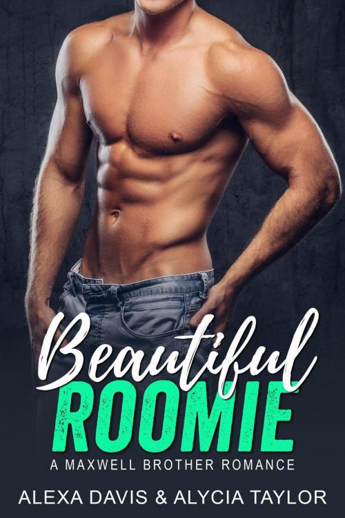 Cover of the book Beautiful Roomie by Alexa Davis, Alexa Davis