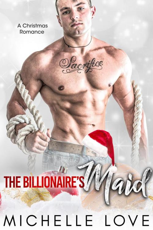 Cover of the book The Billionaire’s Maid by Michelle Love, Best seller Author
