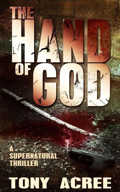 Cover of the book The Hand of God by Tony Acree, Hydra Publications