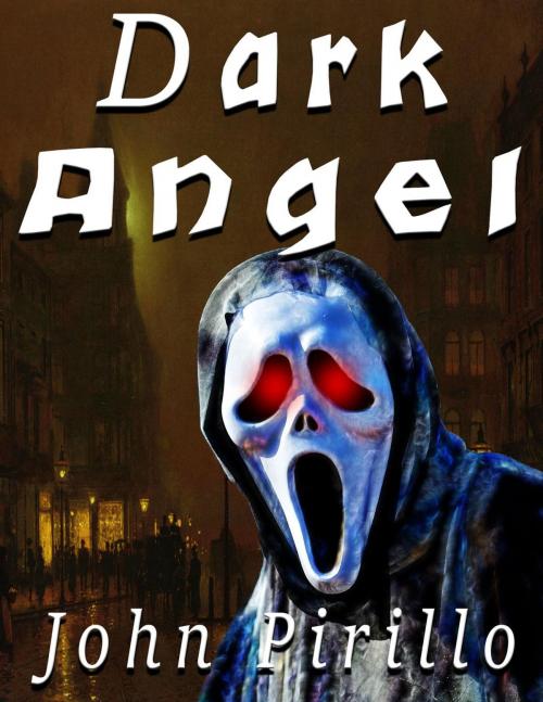 Cover of the book Sherlock Holmes Dark Angel by John Pirillo, John Pirillo