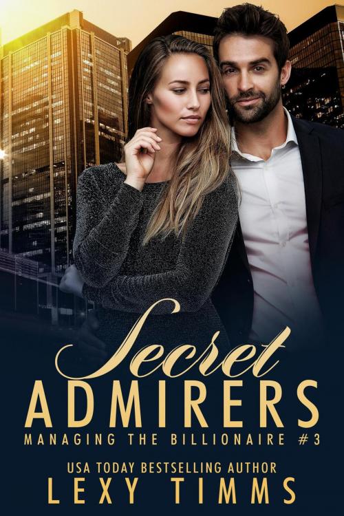 Cover of the book Secret Admirers by Lexy Timms, Dark Shadow Publishing