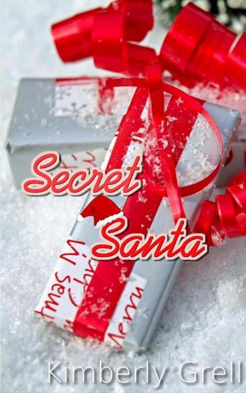 Cover of the book Secret Santa by Kimberly Grell, Kimberly Grell