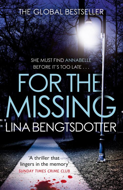 Cover of the book For the Missing by Lina Bengtsdotter, Orion Publishing Group