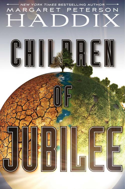 Cover of the book Children of Jubilee by Margaret Peterson Haddix, Simon & Schuster Books for Young Readers