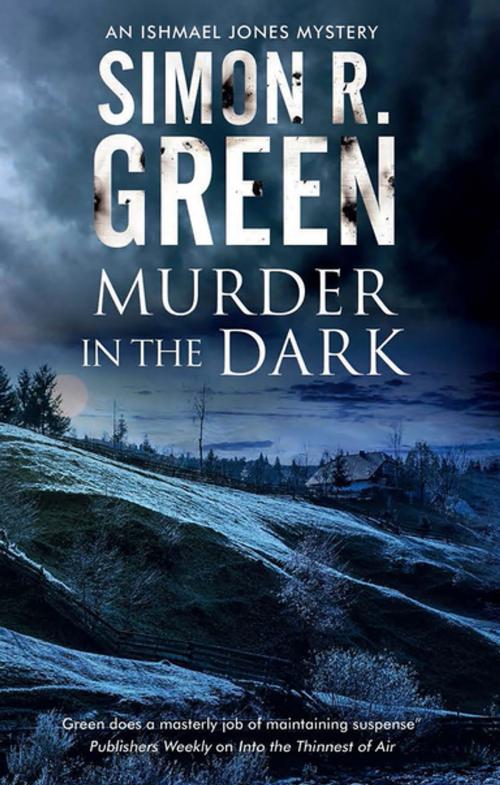 Cover of the book Murder in the Dark by Simon R. Green, Severn House Publishers