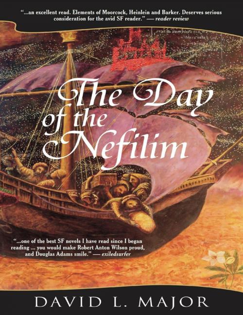 Cover of the book The Day of the Nefilim by David L. Major, Lulu.com