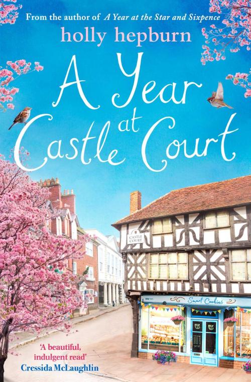 Cover of the book A Year at Castle Court by Holly Hepburn, Simon & Schuster UK