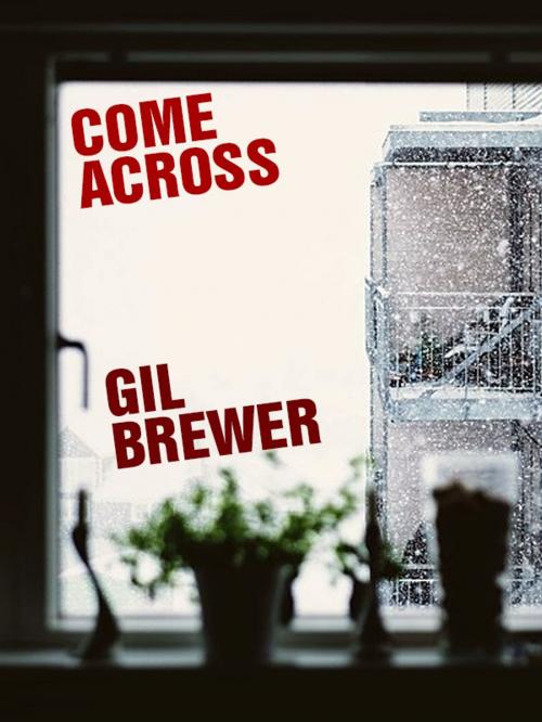 Cover of the book Come Across by Gil Brewer, Wildside Press LLC