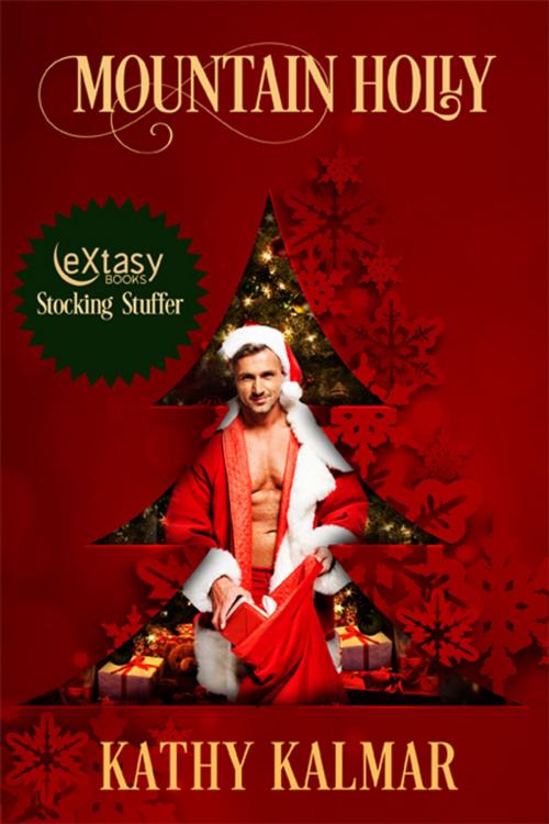 Cover of the book Mountain Holly by Kathy Kalmar, eXtasy Books Inc