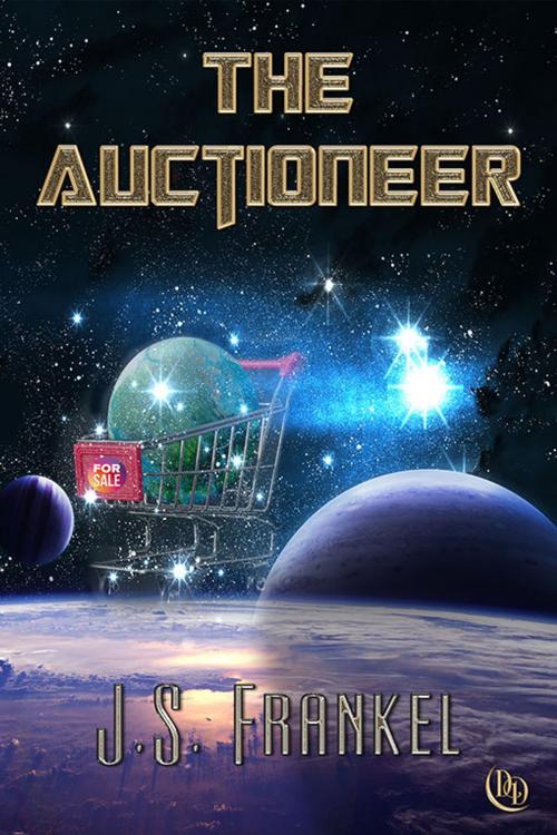 Cover of the book The Auctioneer by J.S. Frankel, eXtasy Books Inc