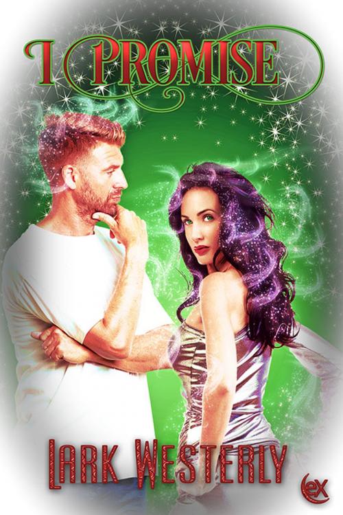 Cover of the book I Promise by Lark Westerly, eXtasy Books Inc