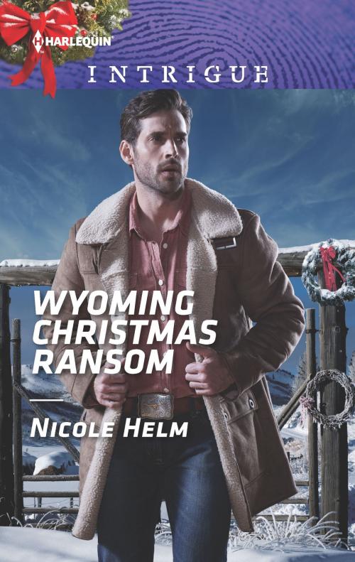Cover of the book Wyoming Christmas Ransom by Nicole Helm, Harlequin