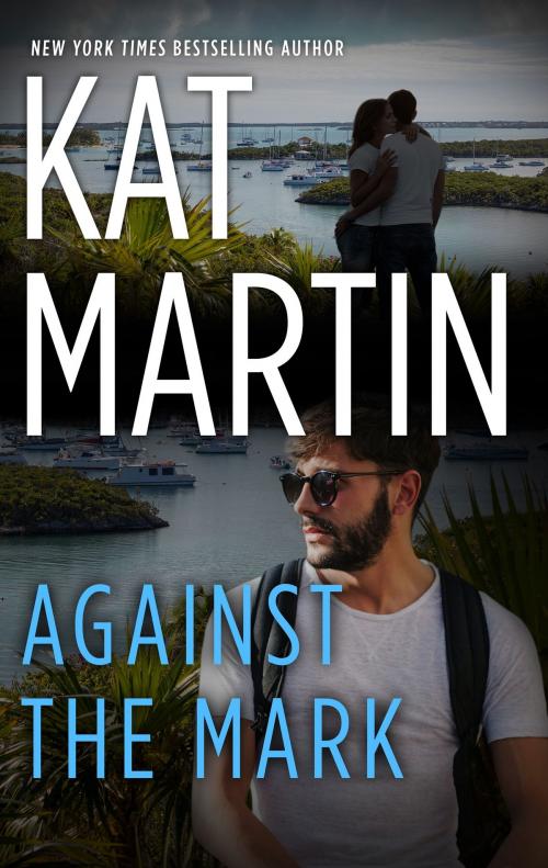 Cover of the book Against the Mark by Kat Martin, MIRA Books