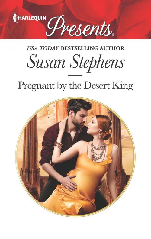 Cover of the book Pregnant by the Desert King by Susan Stephens, Harlequin