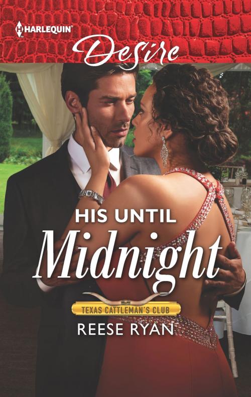Cover of the book His Until Midnight by Reese Ryan, Harlequin