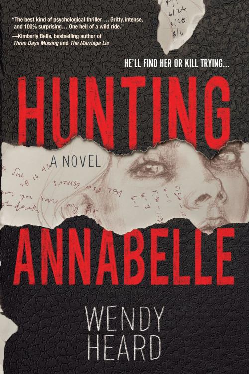 Cover of the book Hunting Annabelle by Wendy Heard, MIRA Books