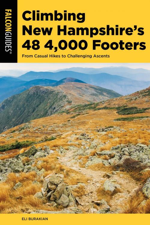 Cover of the book Climbing New Hampshire's 48 4,000 Footers by Eli Burakian, Falcon Guides