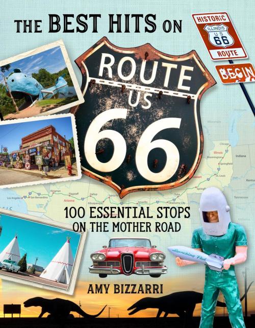 Cover of the book The Best Hits on Route 66 by Amy Bizzarri, Globe Pequot Press