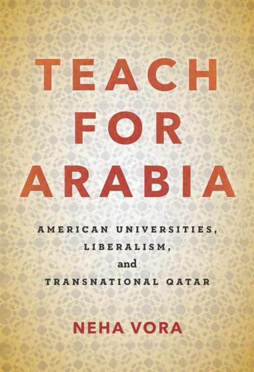Cover of the book Teach for Arabia by Neha Vora, Stanford University Press