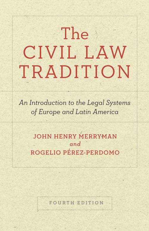 Cover of the book The Civil Law Tradition by John Henry Merryman, Rogelio Pérez-Perdomo, Stanford University Press