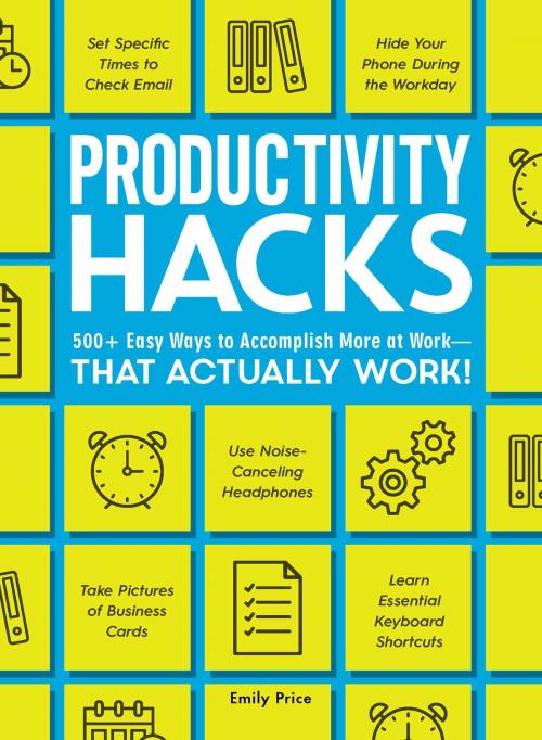 Cover of the book Productivity Hacks by Emily Price, Adams Media
