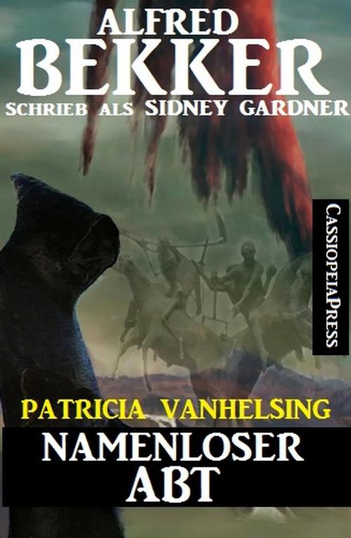 Cover of the book Namenloser Abt (Patricia Vanhelsing) by Alfred Bekker, Alfred Bekker