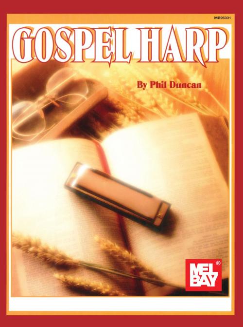 Cover of the book Gospel Harp by Phil Duncan, Mel Bay Publications, Inc.