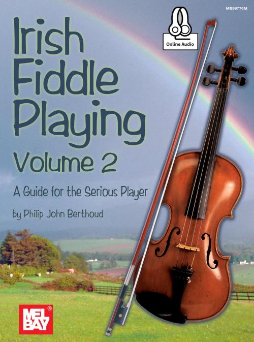 Cover of the book Irish Fiddle Playing by Philip John Berthoud, Mel Bay Publications, Inc.