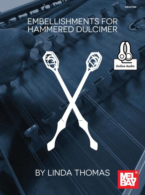 Cover of the book Embellishments for Hammered Dulcimer by Linda Thomas, Mel Bay Publications, Inc.