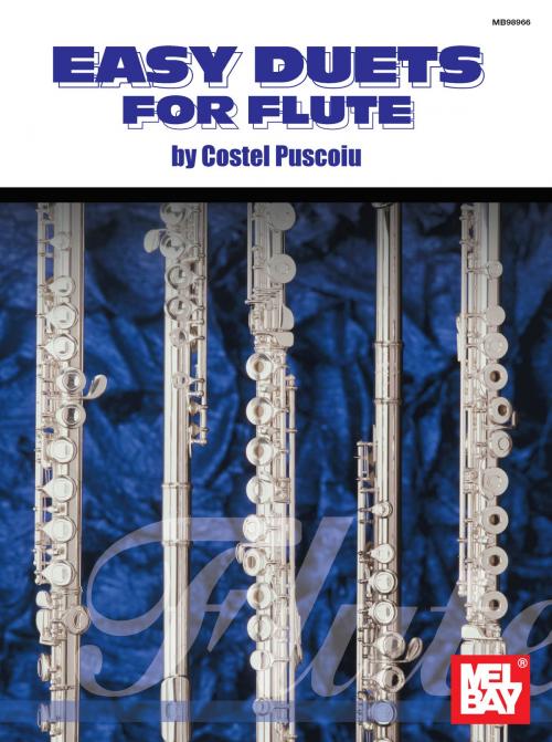 Cover of the book Easy Duets for Flute by Costel Puscoiu, Mel Bay Publications, Inc.