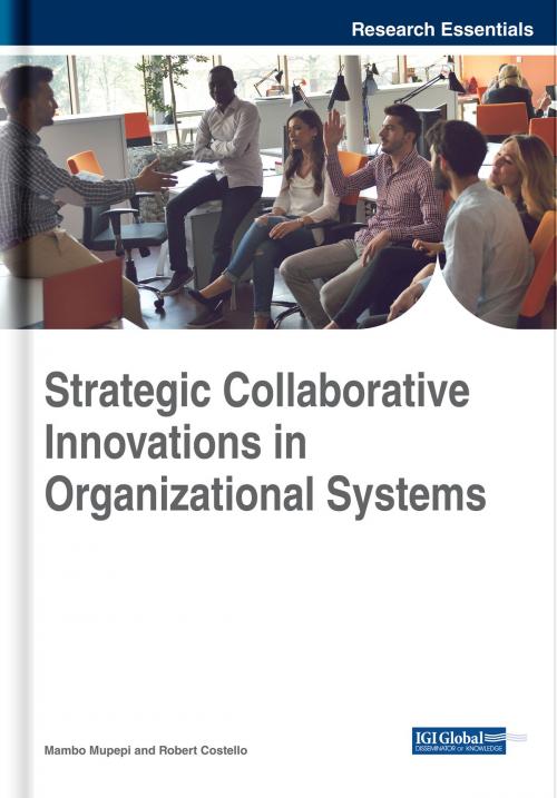 Cover of the book Strategic Collaborative Innovations in Organizational Systems by , IGI Global