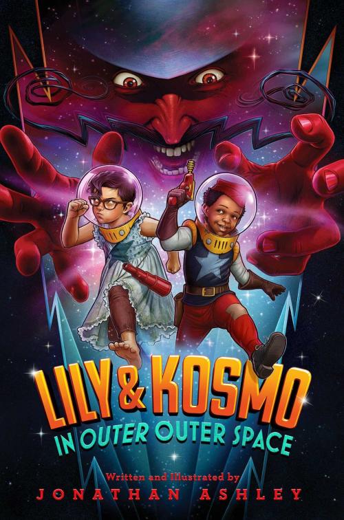 Cover of the book Lily & Kosmo in Outer Outer Space by Jonathan Ashley, Simon & Schuster Books for Young Readers