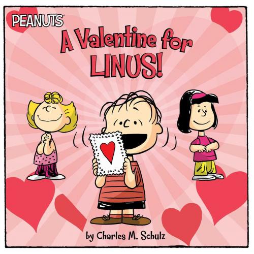 Cover of the book A Valentine for Linus! by Jason Cooper, Charles M. Schulz, Simon Spotlight