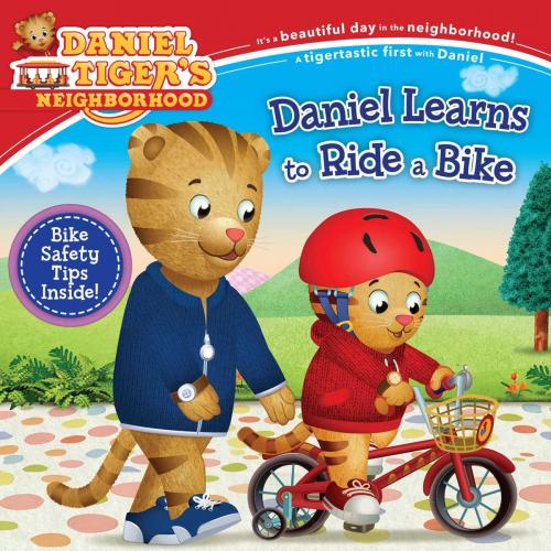 Cover of the book Daniel Learns to Ride a Bike by Becky Friedman, Simon Spotlight
