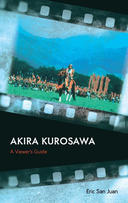 Cover of the book Akira Kurosawa by Eric San Juan, Rowman & Littlefield Publishers